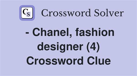 chanel of fashion crossword|Chanel crossword clue.